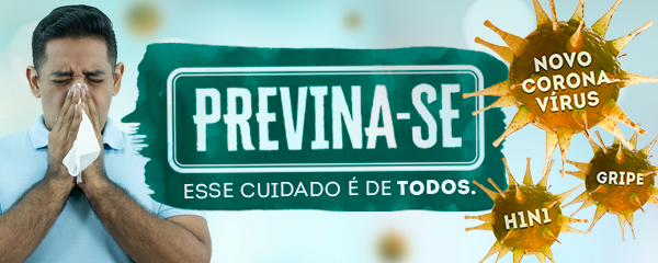 ESPECIAL PUBLICITÁRIO-Coronavírus: Previna-se! Esse cuidado é de todos