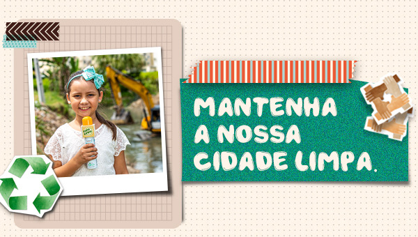 ESPECIAL PUBLICITÁRIO- Cuidar do lixo é um ato de respeito e amor com a cidade